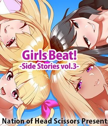 The Nation of Head Scissors★Girls Beat！ Side Stories vol.3[アクション・格闘]